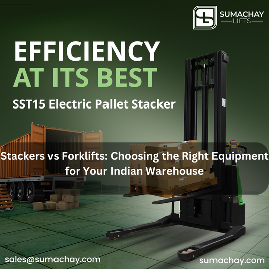 Stackers vs Forklifts: Choosing the Right Equipment for Your Indian Warehouse